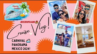 Carnival Panorama  Cruise Vlog  Mexico 2024  by MogudzPellamz🚢❤️ [upl. by Bloch]