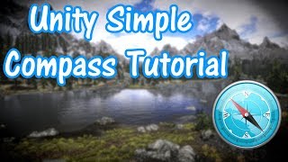 Unity C Simple Compass Tutorial [upl. by Sergei83]