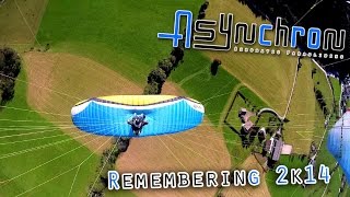 Remembering 2k14  Asynchron Aerobatic Paragliding [upl. by Alden]