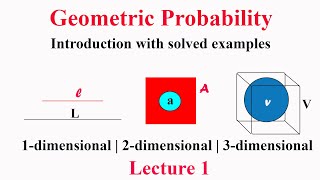 Geometric probability  One two and three dimension  Introduction amp examples Timestamp details [upl. by Catto411]