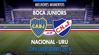 Melhores Momentos  Boca Juniors 1 x 1 NacionalURU  Libertadores  19052016 [upl. by Direj]