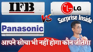 LG AC vs Panasonic AC vs IFB AC 2022 Comparison Latest 2022 Models⚡Panasonic vs LG vs IFB AC 2022⚡ [upl. by Ahsiri]