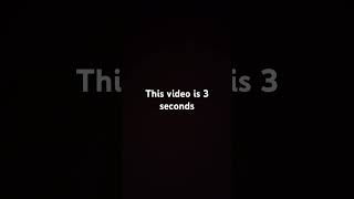 This video is three seconds [upl. by Ylas]