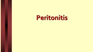 Lecture on Peritonitis [upl. by Mccullough]