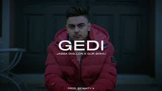 SOLD Jassa Dhillon X Gur Sidhu Type Beat quotGEDIquot  Punjabi beat Instrumental 2022 [upl. by Cesar]