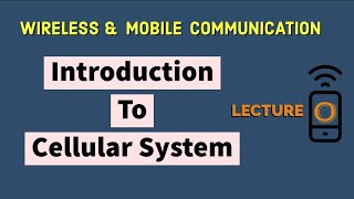 Introduction To Cellular Mobile System  Wireless Communication Definitions [upl. by Midian]