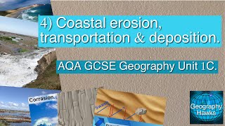 4 Coastal erosion transportation amp deposition  AQA GCSE Geography Unit 1C [upl. by Ettegdirb]