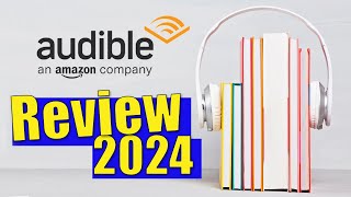 Audible Review 2024 After 7 Years of Use [upl. by Yarahs900]