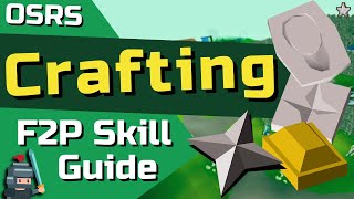 199 F2P Crafting Guide  OSRS F2P Skill Guide [upl. by Declan125]