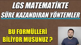 LGS Matematikte Süre Kazandıracak YÖNTEMLER  HIZLI YOLLAR [upl. by Hniv]