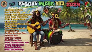 THE BEST REGGAE MUSIC MIX 2024🎧RELAXING REGGAE SONGS MOST REQUESTED REGGAE LOVE SONGS [upl. by Newob]