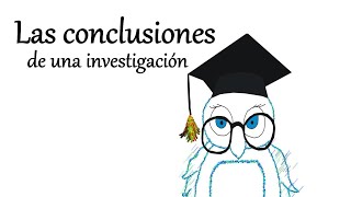 Las conclusiones de una investigación [upl. by Maryanne321]