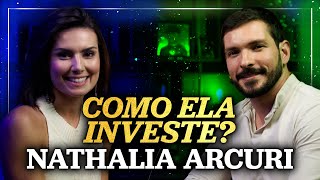 A CARTEIRA DE INVESTIMENTOS DE NATHALIA ARCURI da Me Poupe  COMO ELA INVESTE [upl. by Durham882]