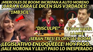 MIERCOLES BOOM INCREEPAN CARA A CARA A ALITO MORENO SALE NORONA DE INMEDIATO LILLY ACABADAA HOY [upl. by Sebbie]