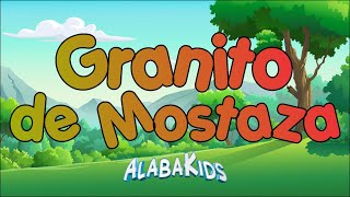 Granito De Mostaza  Alaba Kids Música Cristiana Para Niños [upl. by Rasec]