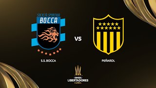 SSBOCCA vs PEÑAROL  CONMEBOL LIBERTADORES FUTSAL 2024 [upl. by Joelie]