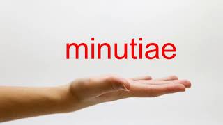 How to Pronounce minutiae  American English [upl. by Rebmat]