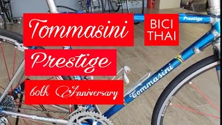 Tommasini Prestige 60th anniversary BiciThai [upl. by Godred867]