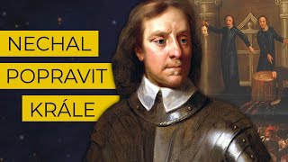 Oliver Cromwell Jak se z chudého poddaného stal nejmocnějším mužem v historii Anglie [upl. by Ielhsa]