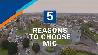 5 Reasons to Choose MIC [upl. by Avika85]