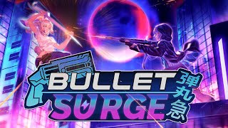 Bullet Surge Trailer 0924 [upl. by Novikoff]