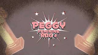 PEGGY  FEMININE RAGE Official Lyric Video [upl. by Baum]