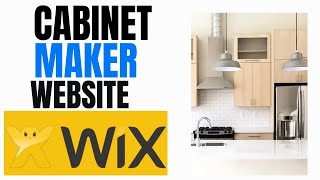 HOW TO MAKE A CABINET MAKER WEBSITE USING WIX [upl. by Faunia34]