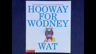 Hooway for Wodney Wat by Helen Lester [upl. by Avuha]