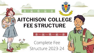 Aitchison College Lahore Fee Structure 2023  Aitchison College Boarding Fee Details [upl. by Thurmann660]