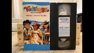 Opening amp Closing To Kidsongs What I Want To Be 2002 VHS [upl. by Karrie336]