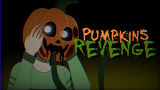 Pumpkins Revenge  Animation Meme  Ccp  Gore Warning [upl. by Alix]