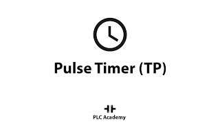 Pulse Timer TP  PLC Timers  PLC Programming Tutorial with Codesys  PLC Academy [upl. by Rebmac237]