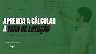 Como calcular a taxa de lotação [upl. by Anele]