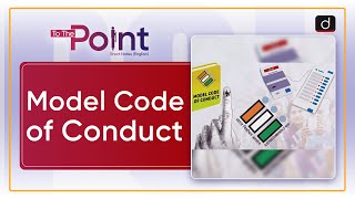 Model Code of Conduct MCC  To The Point  Drishti IAS English [upl. by Atsahs]