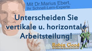 Unterscheiden Sie vertikale u horizontale Arbeitsteilung [upl. by Ynnel830]