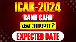 ICAR2024 RANK CARD  RELEASED EXPECTED DATE  cuetcounselling2024 icarexam cuet2024 [upl. by Aleb554]