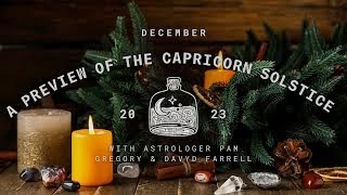 Preview of the Capricorn Solstice with Plant Medicine expert Davyd Farrell [upl. by Anavrin]