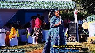 Pongezi Kina Mama live by Dinnah Kiptoo [upl. by Mahoney]