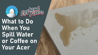 What to Do When You Spill Water Coffee or Soda on Your Acer Laptop  StepByStep Guide [upl. by Arod]