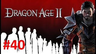 Gascard Dupuis  Lets Play Dragon Age 2 Blind 40 [upl. by Nilerual]