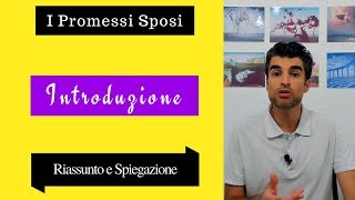 Introduzione Promessi sposi riassunto e spiegazione [upl. by Gifford]