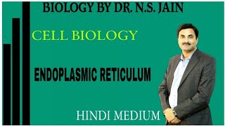 Endoplasmic Reticulum Cell Biology  Hindi Medium [upl. by Saturday]