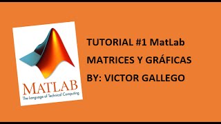 MatLab 1 matrices y gráficas [upl. by Lugo]