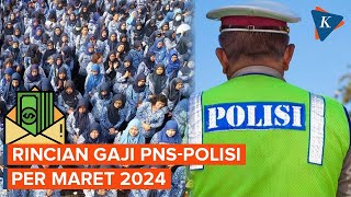 Segini Gaji PNS hingga Polisi yang Naik 8 Persen Per Maret 2024 [upl. by Stets500]