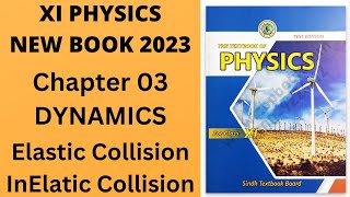 New Book XI Year Physics CH03 elastic  inelastic collision [upl. by Nihsfa]