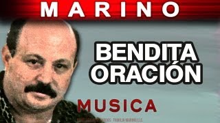 Marino  Bendita Oracion musica [upl. by Merc720]