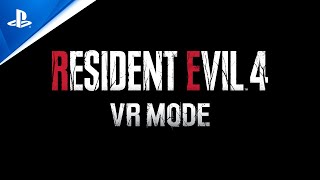 Resident Evil 4 VR Mode  Launch Trailer  PS VR2 Games [upl. by Lethia274]