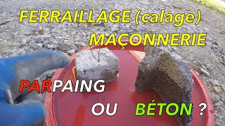 FERAILLAGE MAÇONNERIE  CALAGE AVEC PARPAING OU BÉTON  Ne faite pas cette CONNERIE [upl. by Assenov]