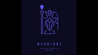 Warriors [upl. by Aalst]