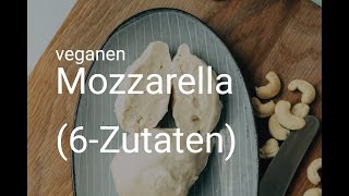 veganen Mozzarella selber machen  REZEPT  Vegane Vibes [upl. by Libyc]